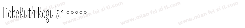 LiebeRuth Regular字体转换